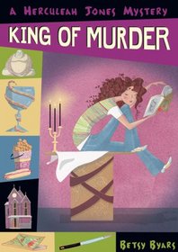 King of Murder (Herculeah Jones, Bk 6)