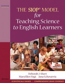 The SIOP Model for Teaching Science to English Learners