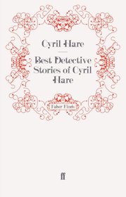 Best Detective Stories of Cyril Hare