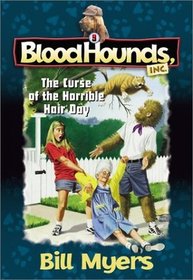Curse of the Horrible Hair Day (Bloodhounds, Inc. (Paperback))
