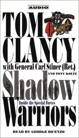 Shadow Warriors: Inside the Special Forces (Commanders Series, 3)