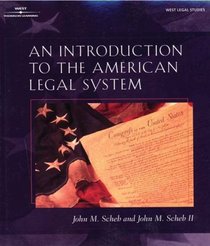 Introduction to the American Legal System (The West Legal Studies Series)