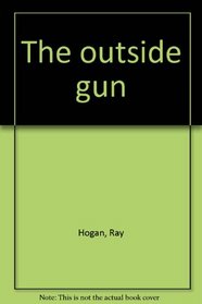 The outside gun