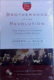 Brotherhood of the Revolution: How America's Founders Forged a New Nation (Drive & Learn)