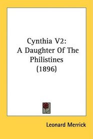 Cynthia V2: A Daughter Of The Philistines (1896)