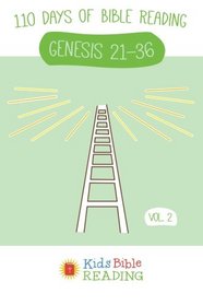 Kids Bible Reading Plan: Vol 2: Genesis 21-36