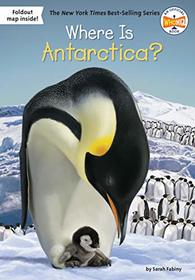 Where Is Antarctica? (Where Is?)