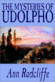 The Mysteries of Udolpho