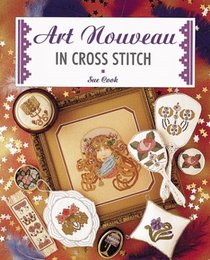 Art Nouveau in Cross Stitch (Cross Stitch Series)