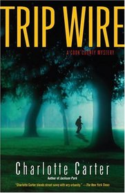 Trip Wire (Cook County No 2)