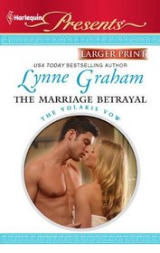 The Marriage Betrayal (Harlequin Presents, No 3005) (Larger Print)