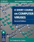 A Short Course on Computer Viruses (Wiley Professional Computing)