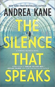 The Silence That Speaks (Forensic Instincts, Bk 4)