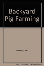 Backyard Pig Farming