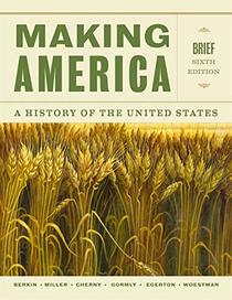 Making America: A History of the United States, Brief