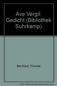 Ave Vergil: Gedicht (Bibliothek Suhrkamp) (German Edition)