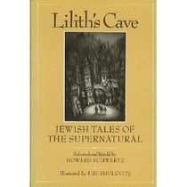 Lilith's Cave: Jewish Tales of the Supernatural