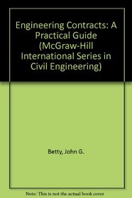 Engineering Contracts: A Practical Guide (Mcgraw-Hill International Series in Civil Engineering)