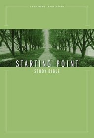 GNT Starting Point Study Bible