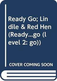 Lindile and the Red Hen (Ready...go (level 2: go))
