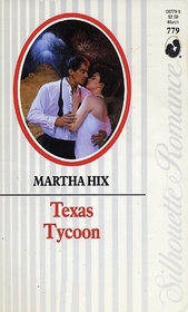 Texas Tycoon (Silhouette Romance, No 779)