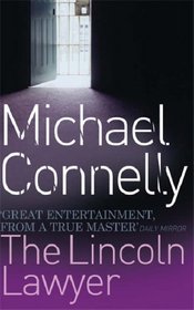 The Lincoln Lawyer (Mickey Haller, Bk 1)