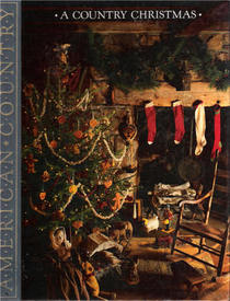 A Country Christmas: A Celebration of the Holiday Season (American Country)