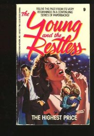 The Highest Price (Young and the Restless, Bk 9)