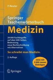 Springer Taschenwrterbuch Medizin (Springer-Wrterbuch) (German Edition)