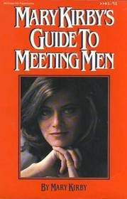 Mary Kirby's guide to meeting men