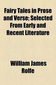 Fairy Tales in Prose and Verse