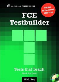 New FCE Testbuilder: Student Book with Key
