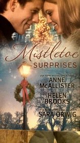Mistletoe Surprises: Breaking the Greek's Rules / A Christmas Night to Remember / Texas Tycoon's Christmas Fiancee