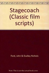 Stagecoach (Classic film scripts)