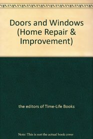 Doors and Windows (Home Repair and Improvement)