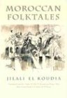 Moroccan Folktales (Middle East Literature in Translation)