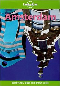 Lonely Planet Amsterdam (Lonely Planet Amsterdam, 2nd ed)