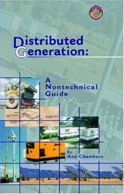 Distributed Generation: A Nontechnical Guide