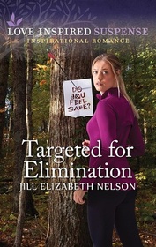 Targeted for Elimination (Love Inspired Suspense, No 1086)