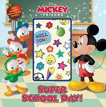 Mickey & Friends Super School Day! (Disney Mickey & Friends)