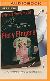 The Case of the Fiery Fingers (Perry Mason Series)