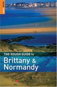 The Rough Guide to Brittany  &  Normandy 10 (Rough Guide Travel Guides)