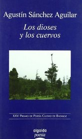Los dioses y los cuervos / the Gods and Ravens (Spanish Edition)