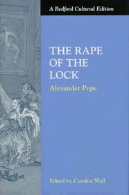 The Rape of the Lock (Bedford Cultural Editions)