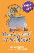 There's a Spell Up My Nose (Books for Boys)