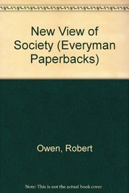 New View of Society (Everyman Paperbacks)