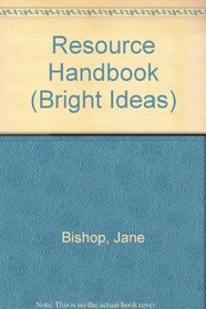 Resource Handbook (Bright Ideas)