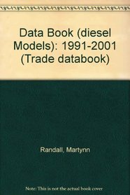 Data Book (diesel Models): 1991-2001 (Trade databook)