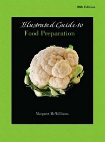 Illustrated Guide to Food Preparation for Food Fundamentals