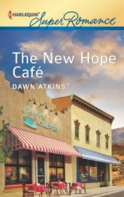 The New Hope Cafe (Harlequin Superromance, No 1809)